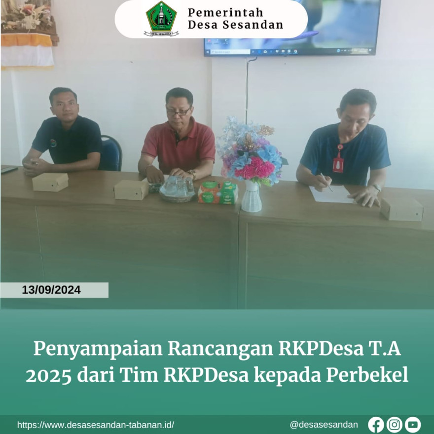 Penyampaian Rancangan RKPDesa T. A 2025 dari Tim RKPDesa kepada Perbekel. 